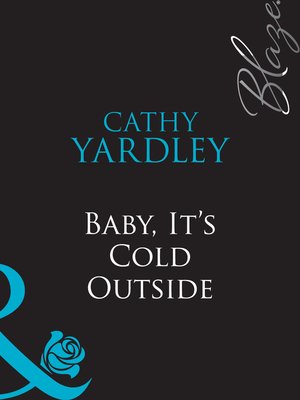 cover image of Baby, It's Cold Outside